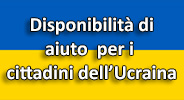 Disponibilità di aiuto per cittadini provenienti dall’Ucraina –  predisposizione form compilabile on line