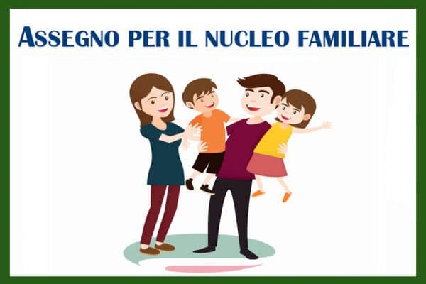 Assegno per il Nucleo Familiare con almeno tre figli minori<br>SOLO PER I MESI DI GENNAIO E FEBBRAIO – ANNO 2022